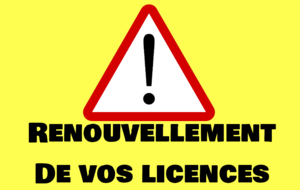 Renouvellement des licences