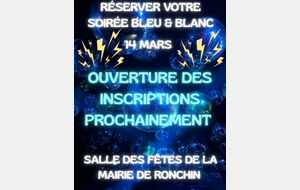 Réservez votre soirée du 14 Mars pour notre soirée Bleu &amp; Blanc