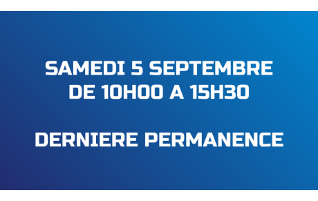 Dernière permanence samedi 5 septembre